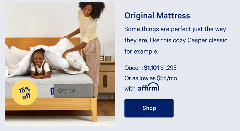 Original Mattress >> Some things are perfect just the way they are, like this cozy Casper classic, for example. >> Shop now >>