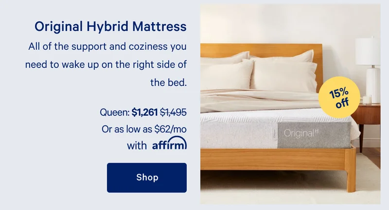 Original Hybrid Mattress >> All of the support and coziness you need to wake up on the right side of the bed. >> Shop now >>