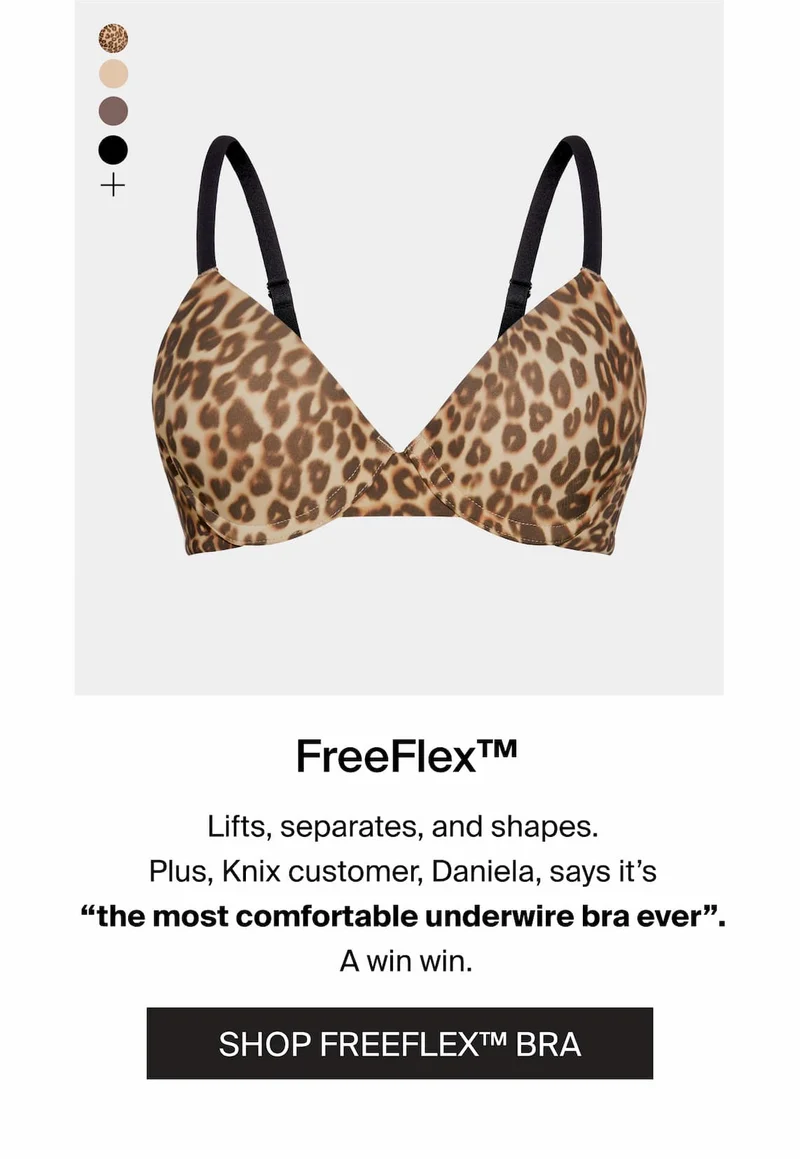 FreeFlexTM. Lifts, separates, and shapes. SHOP FREEFLEX BRA