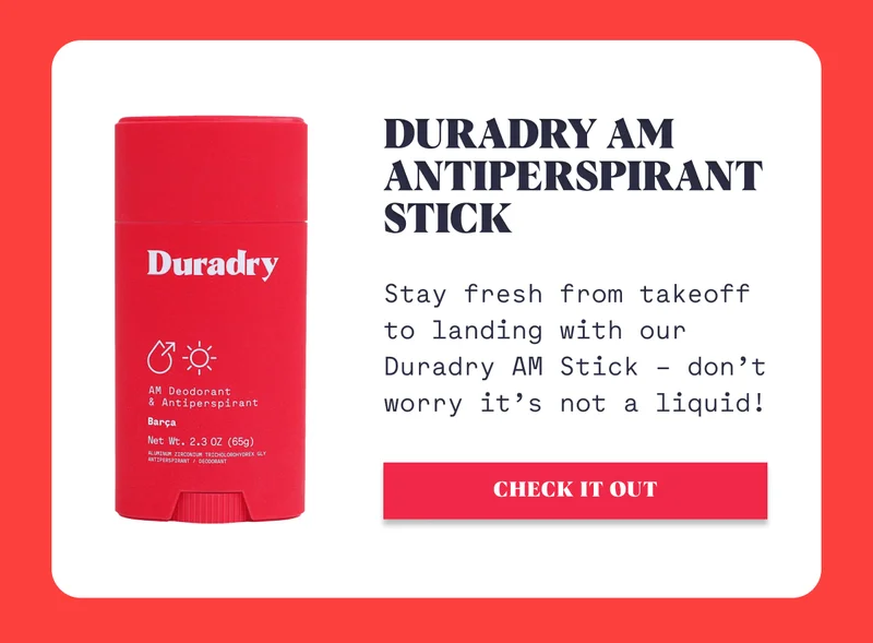 Duradry AM Antiperspirant Stick Stay fresh from takeoff to landing with our Duradry AM Stick – don’t worry it’s not a liquid! Check it out