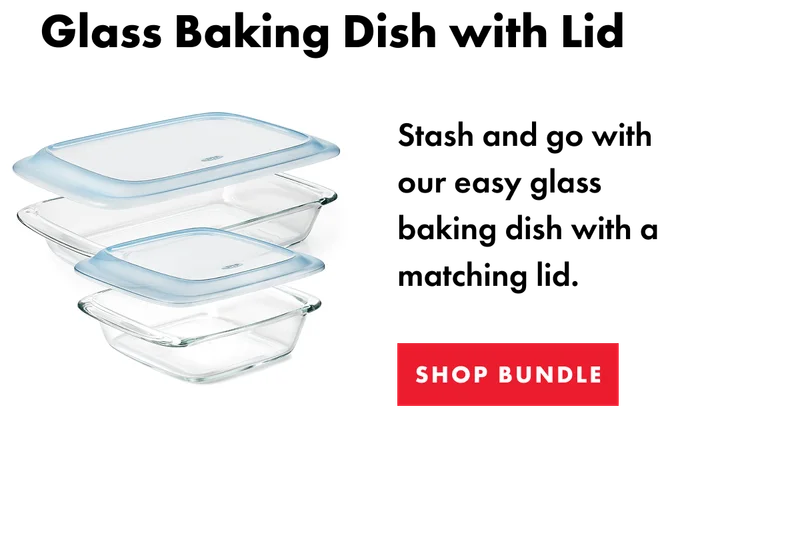 Glass Baking Dish with Lid. Shop Bundle.