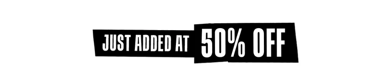 Just Added At 50% Off