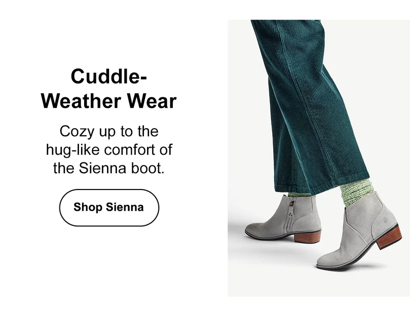 Cuddle weather wear. Cozy up to the hug like comfort of the Sienna boot. Shop Sienna