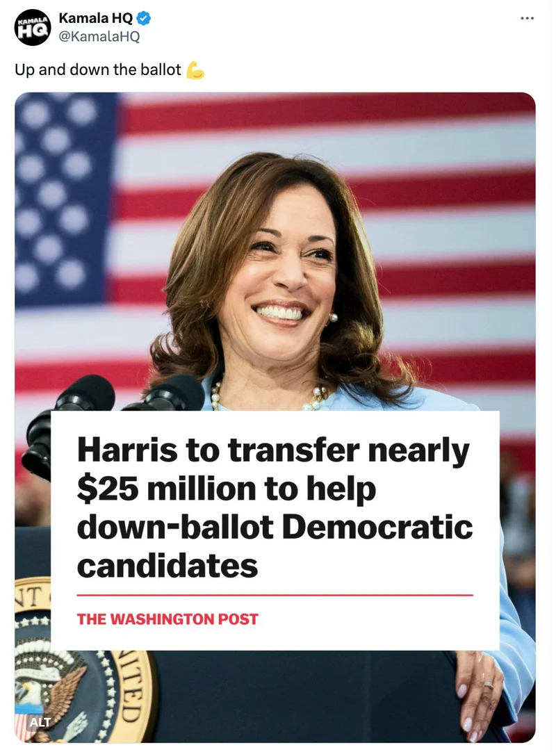 Tweet from Kamala HQ: Harris to transfer nearly $25 million to help down-ballot Democratic candidates