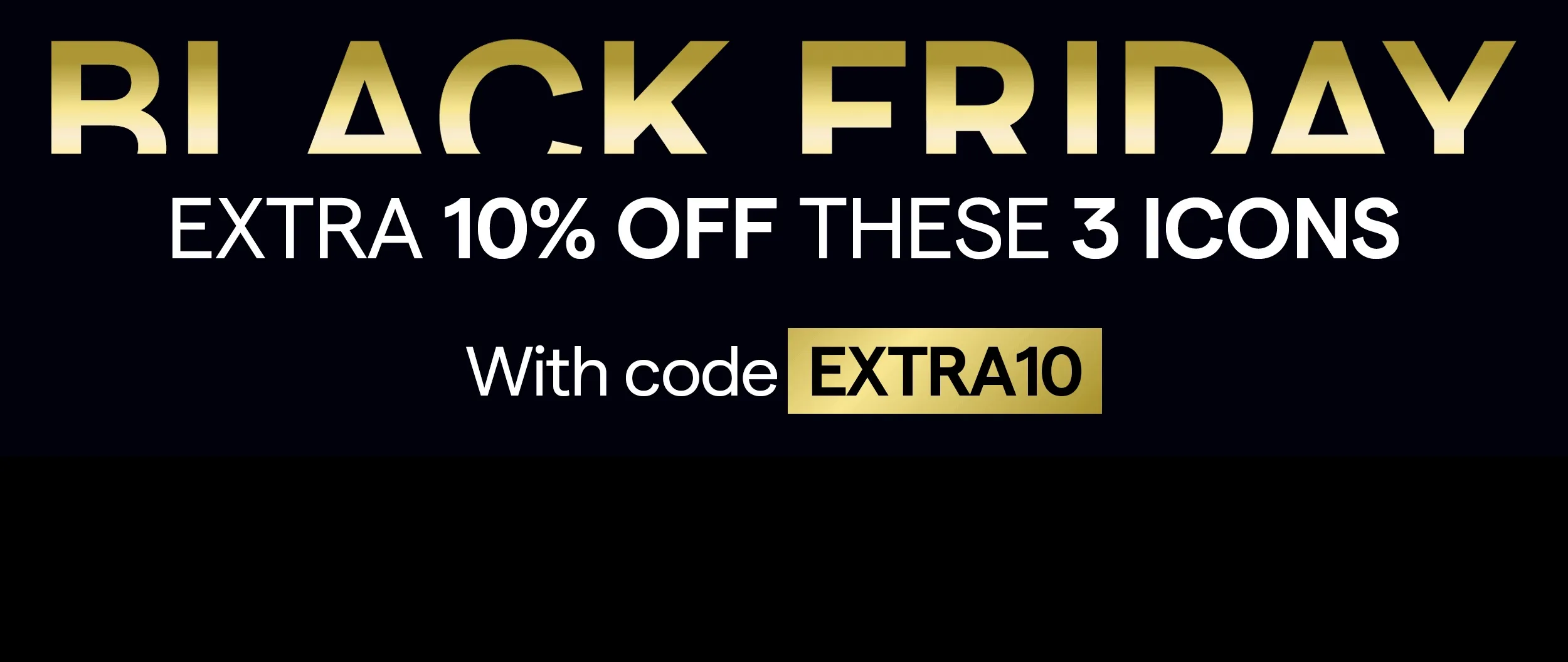 BLACK FRIDAY