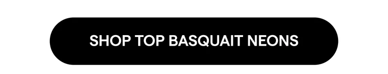 Shop Top Basquait Neon →
