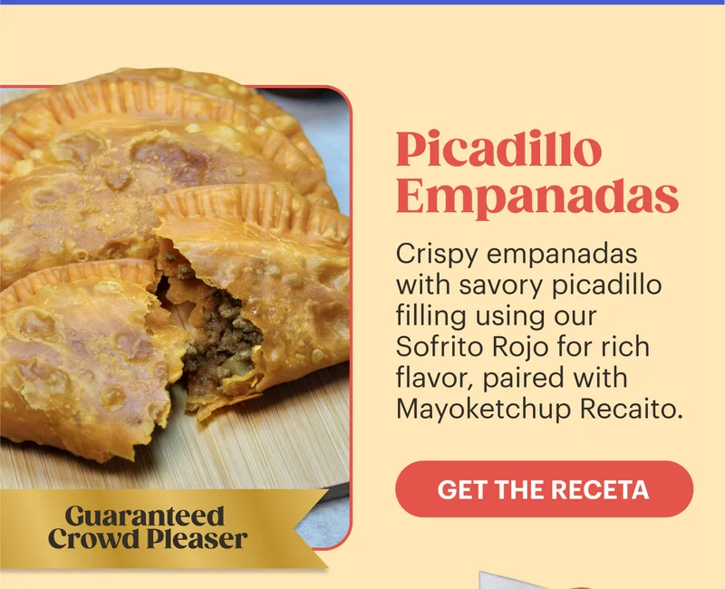 Picadillo Empanadas Crispy empanadas with savory picadillo filling using our Sofrito Rojo for rich flavor, paired with Mayoketchup Recaito.