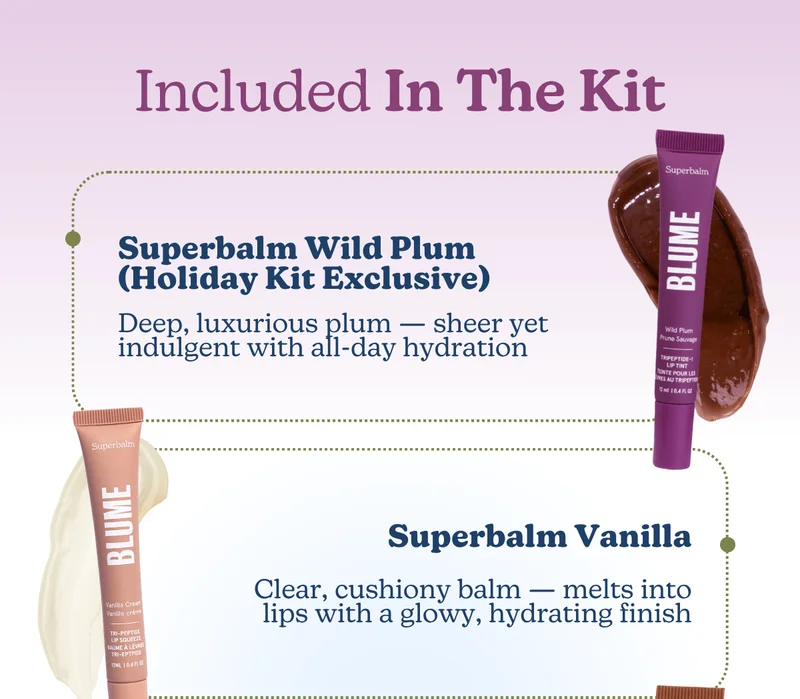 Included In The Kit: Superbalm Wild Plum (Holiday Kit Exclusive): Deep, luxurious plum — sheer yet indulgent with all-day hydration  | Superbalm Vanilla: Clear, cushiony balm — melts into lips with a glowy, hydrating finish