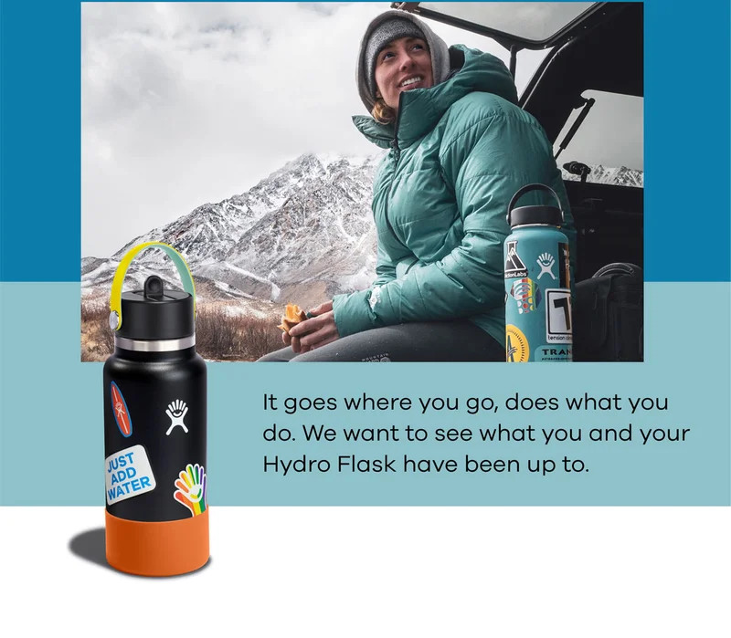 It goes where you go, does what you do. We want to see what you and your Hydro Flask have been up to.