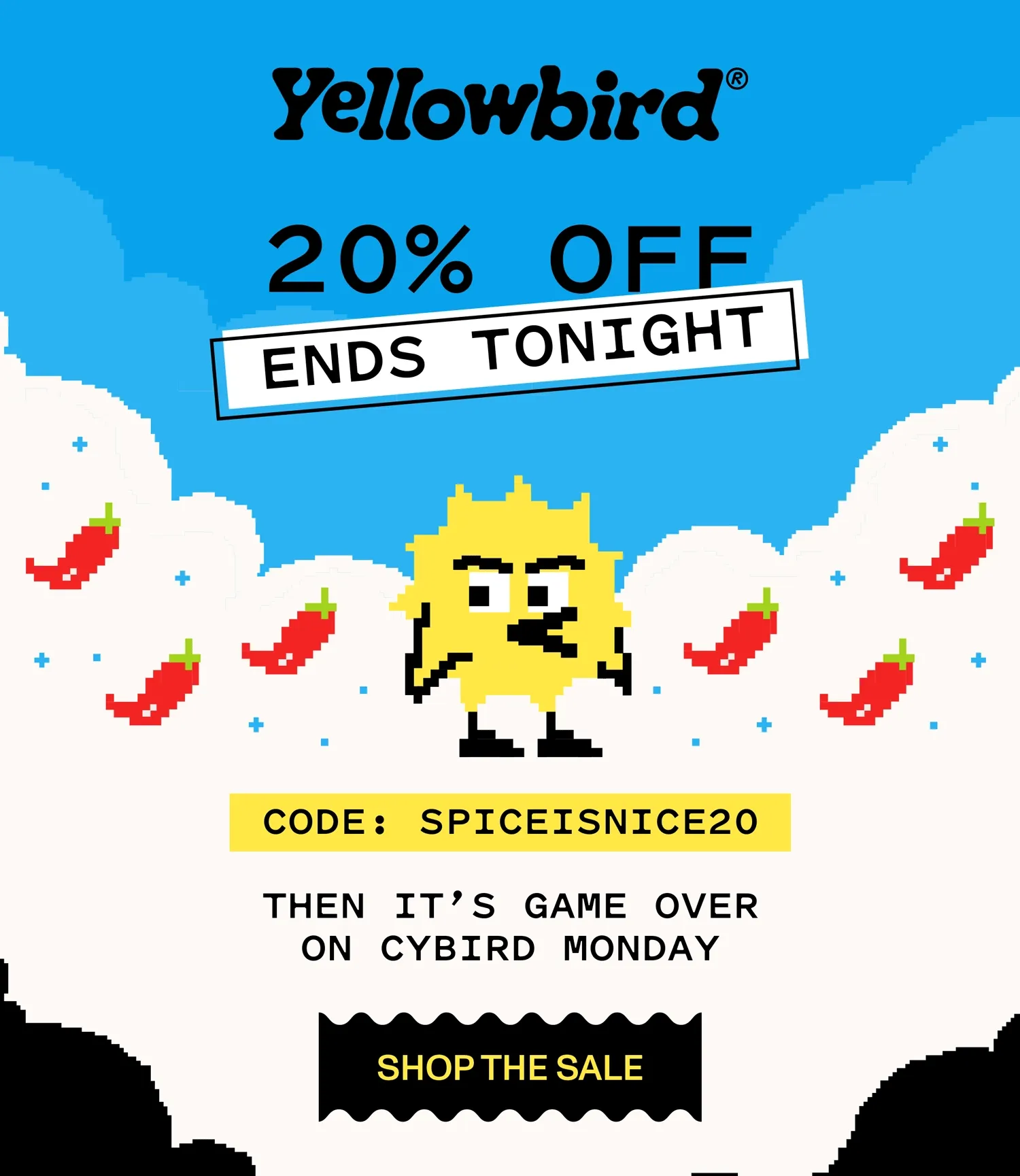 Yellowbird | Cybird Monday 20% Off