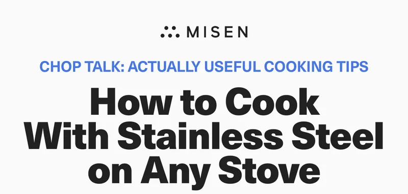 Chop Talk: How to Use Stainless on Any Stove