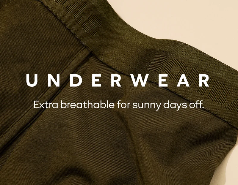 Underwear | Extra breathable for sunny days off.
