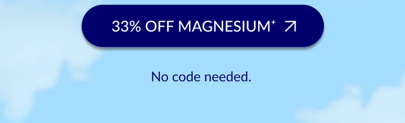 33% off Magnesium