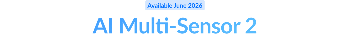 Available June 2026: AI MultiSensor 2