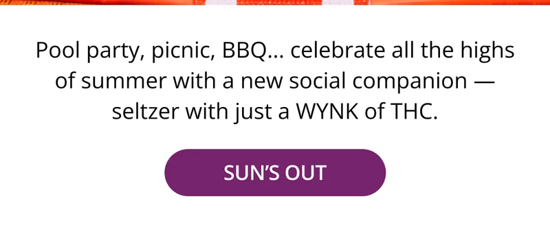 Sun's Out With Drink Wynk