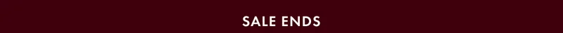 SALE ENDS