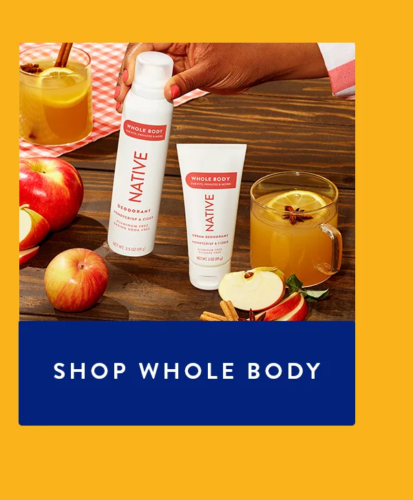 SHOP WHOLE BODY DEODORANT