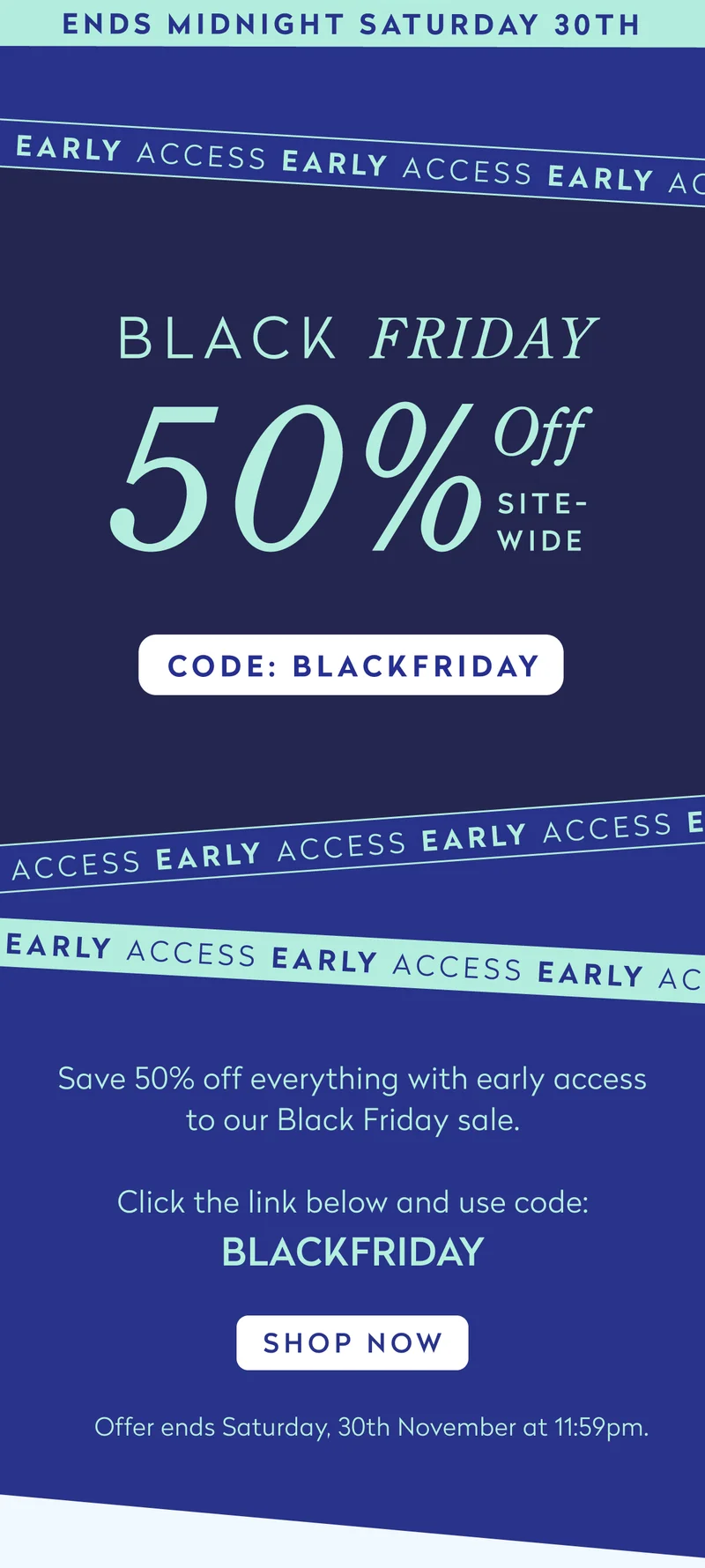 Black Friday 50% Off Site-Wide