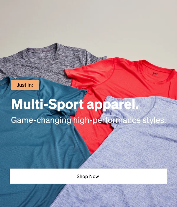Just in: Multi-Sport apparel.