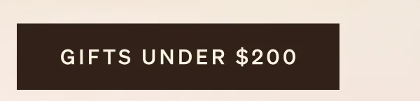 Gifts Under $200