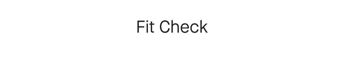 Fit Check