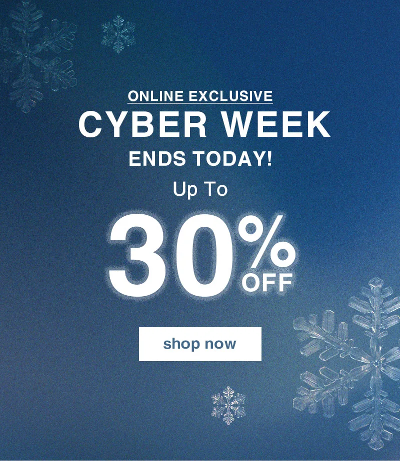 Shop Cyber Week Sale