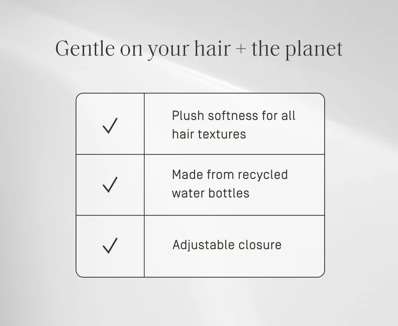 Gentle on your hair + the planet