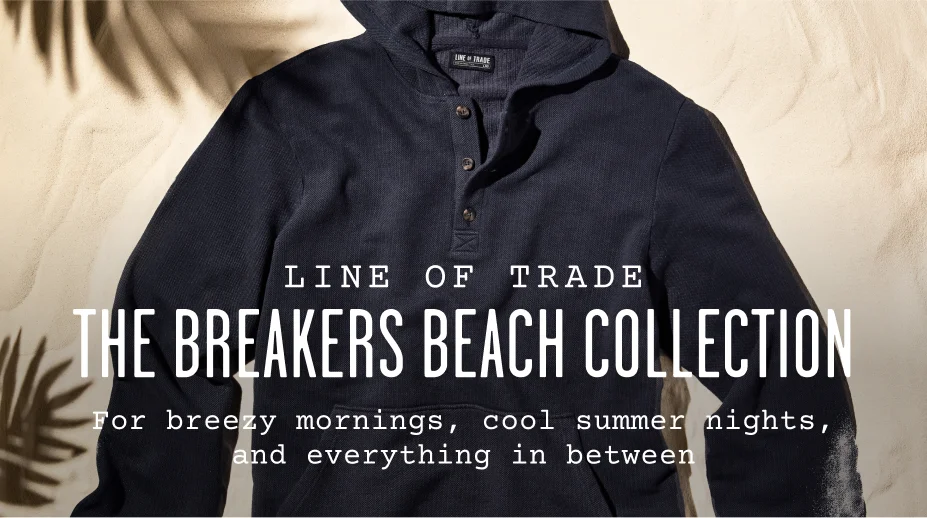 Line of Trade: The Breakers Collection