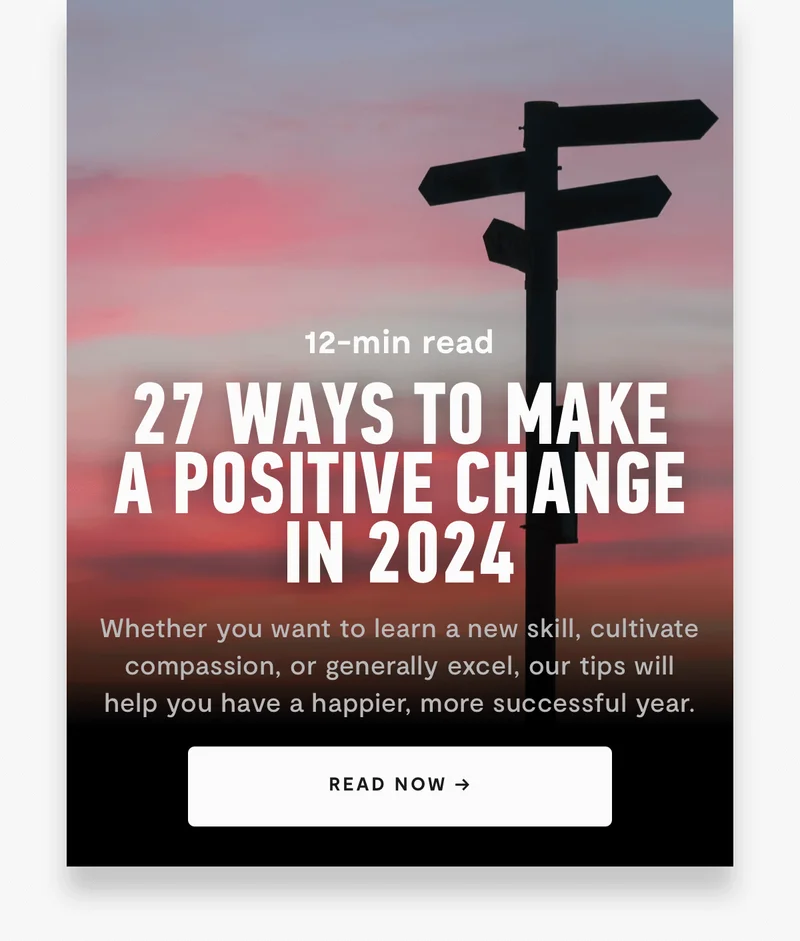 27 Ways To Make. A Positive Change In 2024