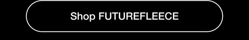 Shop FUTUREFLEECE
