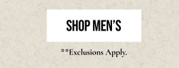 SHOP MEN'S | **Exclusions apply.