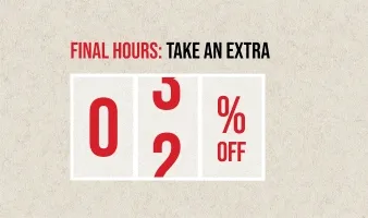 FINAL HOURS:| TAKE AN EXTRA 15% OFF | **Exclusions Apply.