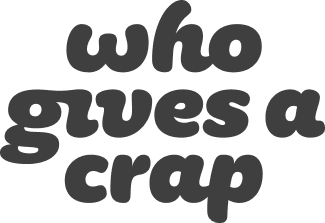 Who Gives A Crap
