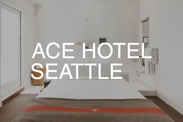 Ace Hotel Seattle