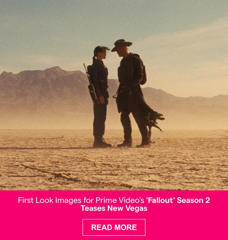 First Look Images for Prime Video's 'Fallout' Season 2 Teases New Vegas