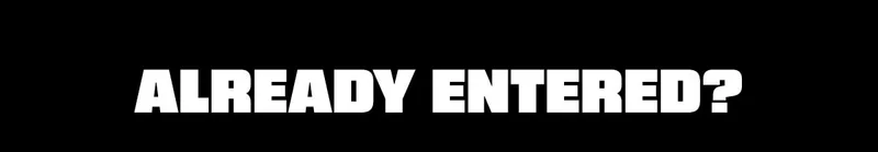 Already entered?