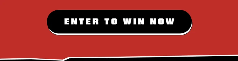 Enter to Win Now