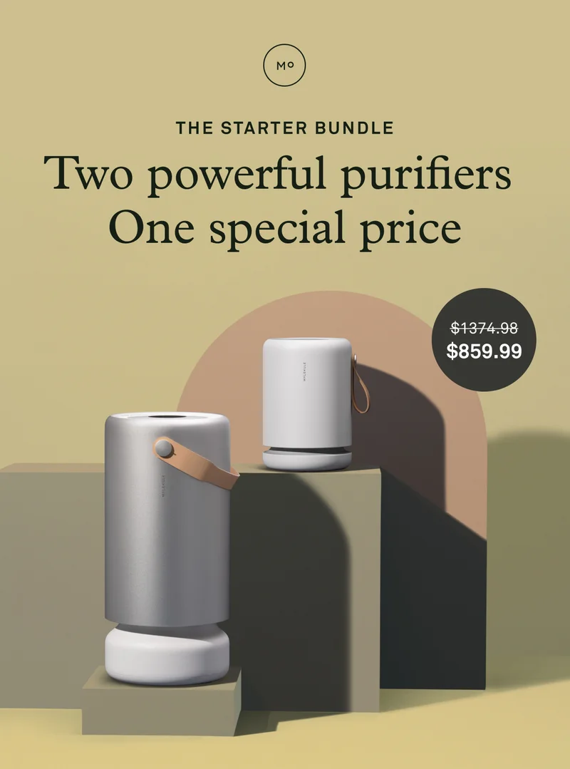 The Starter Bundle: Two powerful purifiers , one special price