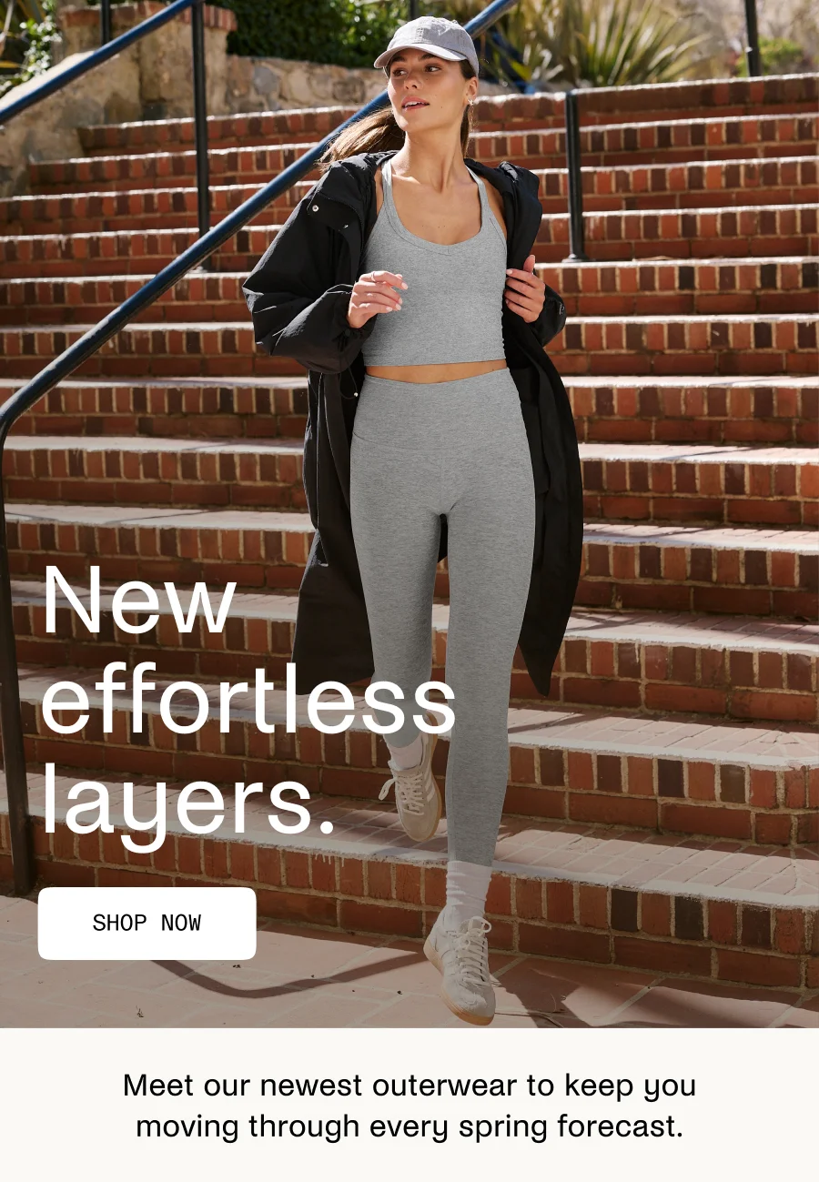 New effortless layers.