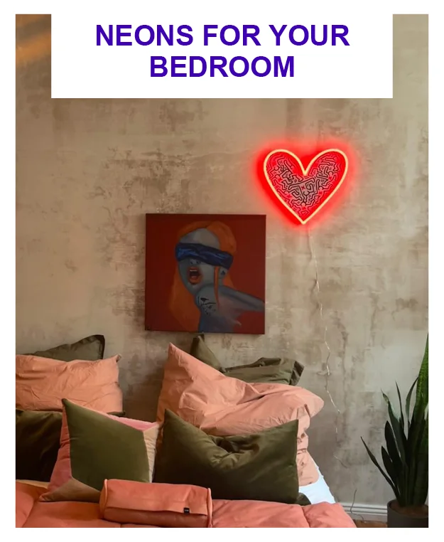 NEONS FOR YOUR BEDROOM