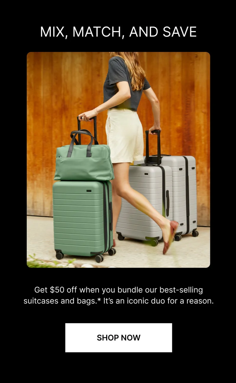 Mix, match, and save. Get $50 off when you bundle our best-selling suitcases and bags.* It's an iconic duo for a reason. Shop now