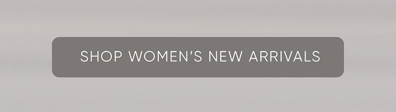 Womens New Arrivals