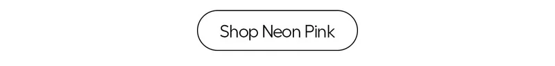Shop Neon Pink