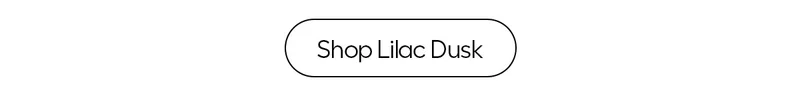 Shop Lilac Dusk