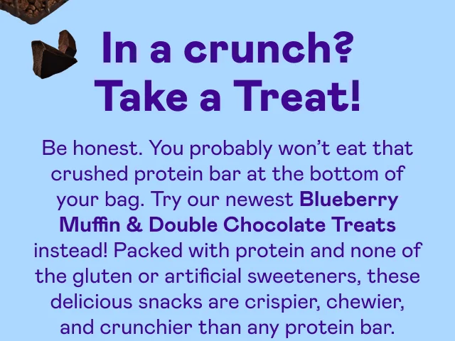 In a crunch? Take a Treat!