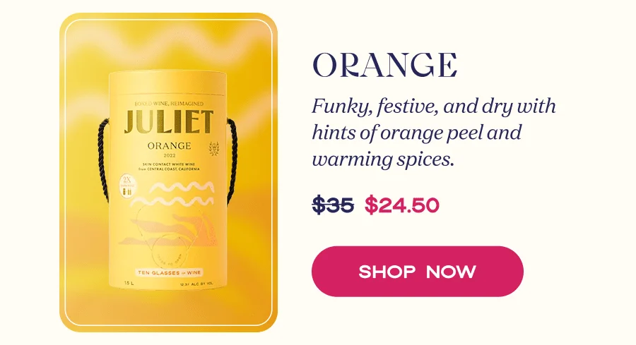 Orange | Funky, festive, and dry with hints of orange peel and warming spices. | SHOP NOW