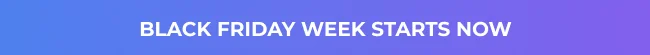 Black Friday Week Starts Now