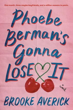 BOOK | Phoebe Berman's Gonna Lose It: A Novel by Brooke Averick