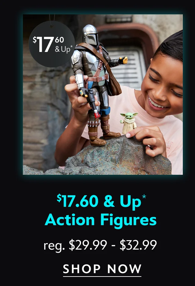 $17.60 & Up Action Figures. reg. $29.99 - $32.99. | Shop Now