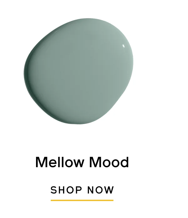 Mellow Mood, SHOP NOW